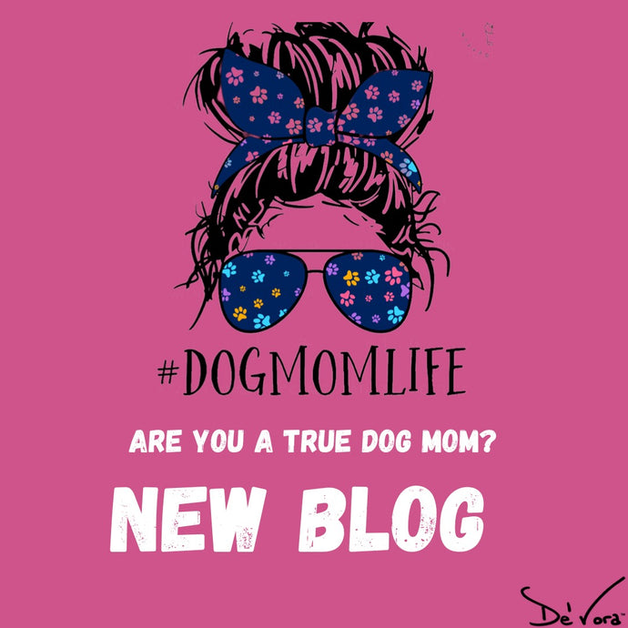 5 signs that you are living life as a #DogMom!